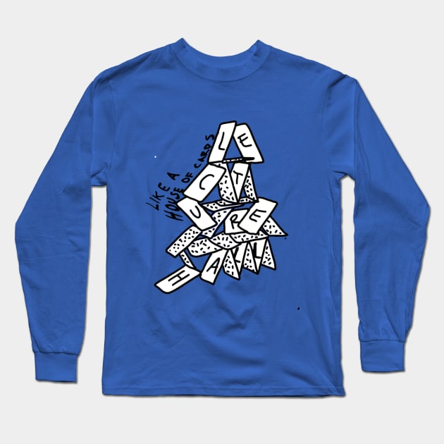 Like A House of Cards - BW Long Sleeve T-Shirt by lecturehallmerch.com
